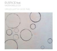 Busface Ft Mademoiselle Eb - Circles