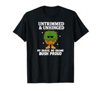 Bush sin recortar y sin bisagras Orgulloso No Shave No Shame Camiseta