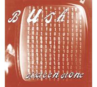Bush – Sixteen Stone