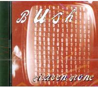 Bush - Sixteen Stone