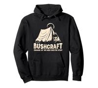 Bushcraft Casa Es Donde Mi Refugio Se Encuentra - Tienda Sudadera con Capucha