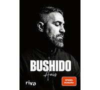 Bushido Dennis Sand Anis: SPIEGEL-Bestseller (Tapa dura)