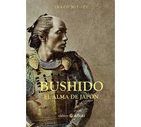 BUSHIDO: EL ALMA DE JAPÓN (Clásicos Satori)