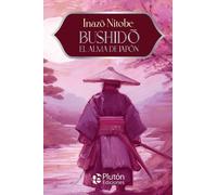 BUSHIDO EL ALMA DE JAPON | Inazo Nitobe
