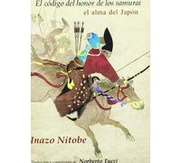 Bushido. El Código De Honor De Los Samuráis (FILOSOFIA ORIENTAL)