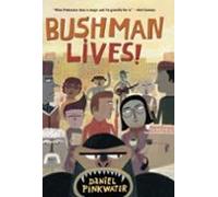 Bushman Lives! (ebook)