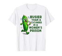 Busier Than a Cucumber Adult Joke Morning Mood Meme Camiseta