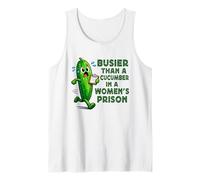 Busier Than a Cucumber Adult Joke Morning Mood Meme Camiseta sin Mangas