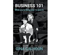 Business 101 While You're Doing Your 1's and 2's