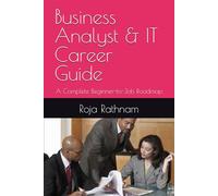 Business Analyst & IT Career Guide: A Complete Beginner-to-Job Roadmap