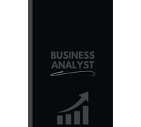 Business Analyst Notebook (6 x 9 Inches): Blank Lined Journal for Data Analysis, Strategy Planning, and Process Improvement