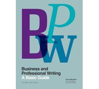 Business and Professional Writing: A Basic Guide, Third Edition
