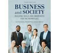 Business and Society: Building Skills and Awareness for the Workplace