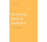 Business Before Bedtime: The Memory War: Who Owns Accumulated Experience in the Age of Active Memory