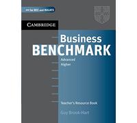 Business Benchmark Advanced: Advanced Higher: Teacher's Resource Book - 9780521672962
