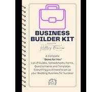 Business Builder Kit: A product of The Ultimate Wedding Business System