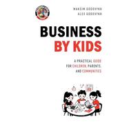 Business by Kids (Kid-Friendly World)