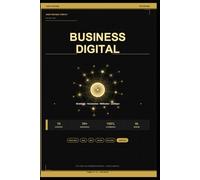 BUSINESS DIGITAL -Guide Premium 2026-: Stratégies - Ressources - Méthode - Etude de Cas - Plan d'action (Parcours des Métiers en Histoires diverses)
