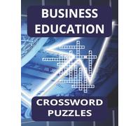 Business Education Crossword Puzzle Book: Great Teacher Resource, 8.5x11 inches, 92 pages, 46 Puzzles