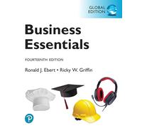 Business Essentials, Global Edition + MyLab Business with Pearson eText
