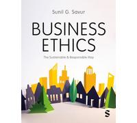 Business Ethics: The Sustainable and Responsible Way