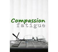Business & HR Training: Compassion Fatigue [USA] [DVD]