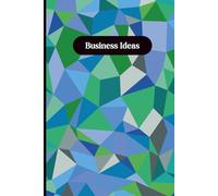 Business Ideas Blue Entrepreneurs Notebook 6" x 9" A5 120 Lined Pages: Notebook For Business Plans & Goals