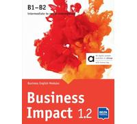 BUSINESS IMPACT 1.2 B1-B2 HYBRID + ALLANGO: Business English Modules 1.2.A, 1.2.B, 1.2.C including allango licence key (24 months)