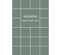 BUSINESS JOURNAL: Empowering Decision Makers | Put Your Thoughts on a Book | Write the Future of Business | 140 pages