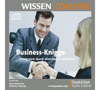 Business-Knigge - Mehr Erfolg durch gute Manieren, 2 CDs