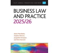 Business Law and Practice 2025/26: Legal Practice Course Guides (LPC)