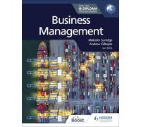 Business Management for the IB Diploma: Hodder Education Group