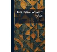 Business Management: The Development of Sales Policies