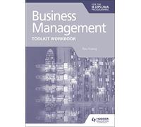 Business Management Toolkit Workbook for the IB Diploma: Skills for Success