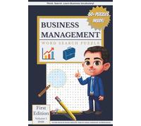 Business Management Word Search Puzzle: First Edition, Volume 1, 2026 | Think. Search. Learn Business Vocabulary | 6x9in., 110 pages | Good for Gifts, ... professionals, and lifelong learners.