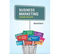 Business Marketing: Concepts and Cases