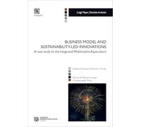 Business model and sustainability-led innovations. A case study on the integrated multitrophic aquaculture
