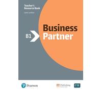 Business partner B1. Teacher's book. Con MyEnglishLab. Per le Scuole superiori. Con espansione online (LONGMAN)
