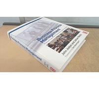 Business Process Management: Practical Guidelines to Successful Implementations