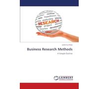 Business Research Methods: A Simple Outline
