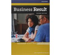 Business Result Intermediate. Student's Book with Online Practice 2ND Edition: Business English You Can Take to Work Today (Business Result Second Edition)