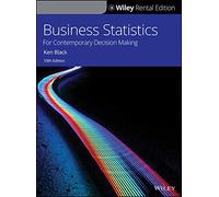 Business Statistics: For Contemporary Decision Making