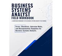 Business Systems Analyst Field Workbook