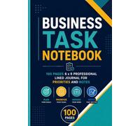 Business Task Notebook: 100 Pages 6 x 9 Professional Lined Journal for Priorities and Notes