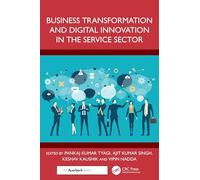 Business Transformation and Digital Innovation in the Service Sector