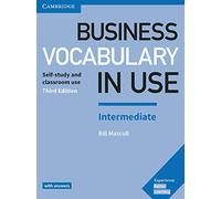 Business Vocabulary in Use Intermediate. Third Edition. Book with Answers.