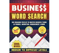 Business Word Search: 100 Engaging Puzzles to Master Business Terms in Finance, Marketing, Management & More