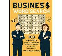 Business Word Search: 100 Engaging Puzzles to Master Business Terms in Finance, Marketing, Management & More