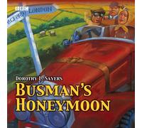 Busman's Honeymoon (BBC Audio Collection: Crime) by Sayers. Dorothy L. ( 2005 ) Audio CD