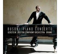 Busoni/Kirill Gerstein, Boston Symphony Orchestra - Piano Concerto